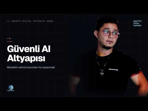 Hukukta Dijital Yetkinlik ve Yapay Zeka Stratejileri Kursu (İlk Bölüm)